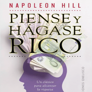 Piense y Hágase Rico