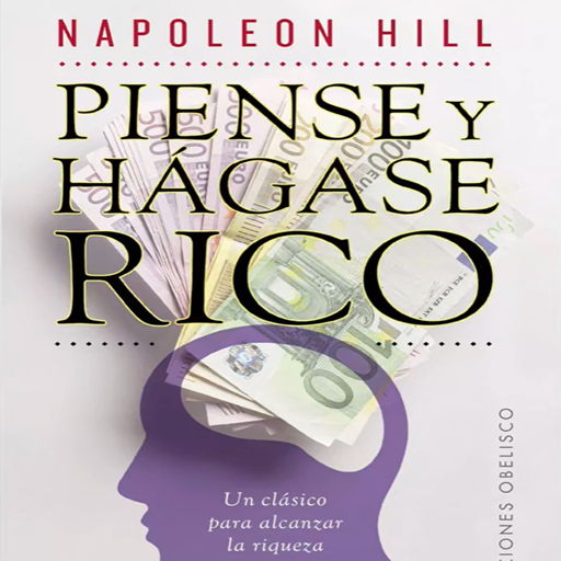 Piense y Hágase Rico
